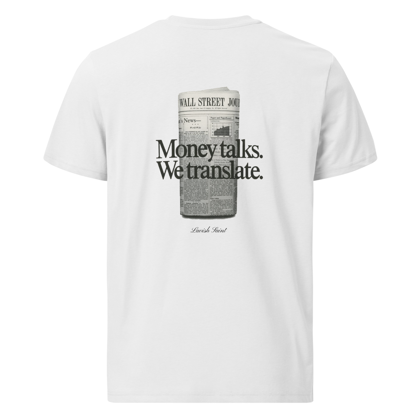 Money Talks T Shirt Lavish Saint